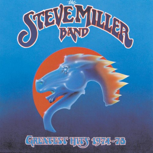 STEVE MILLER - GREATEST HITS 1974-78 - Safe and Sound HQ