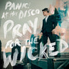 PANIC AT THE DISCO - PRAY FOR THE WICKED - Safe and Sound HQ